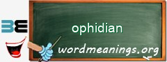 WordMeaning blackboard for ophidian